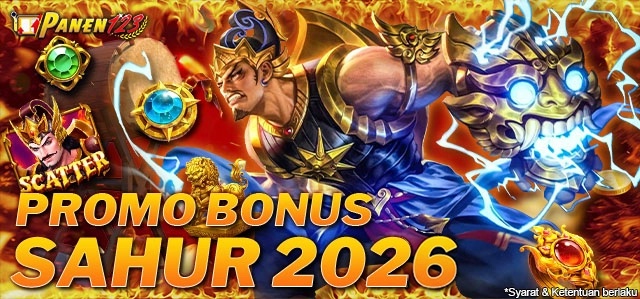 PROMO BONUS SAHUR 2026 Panen123