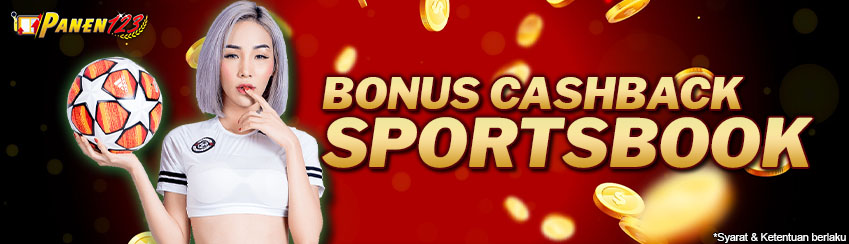 Bonus Cashback Sportsbook Panen123