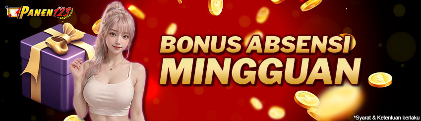 Bonus Absensi Mingguan Panen123