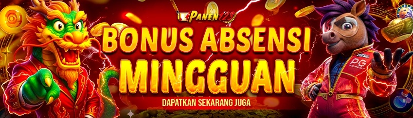 Bonus Absensi Mingguan Panen123